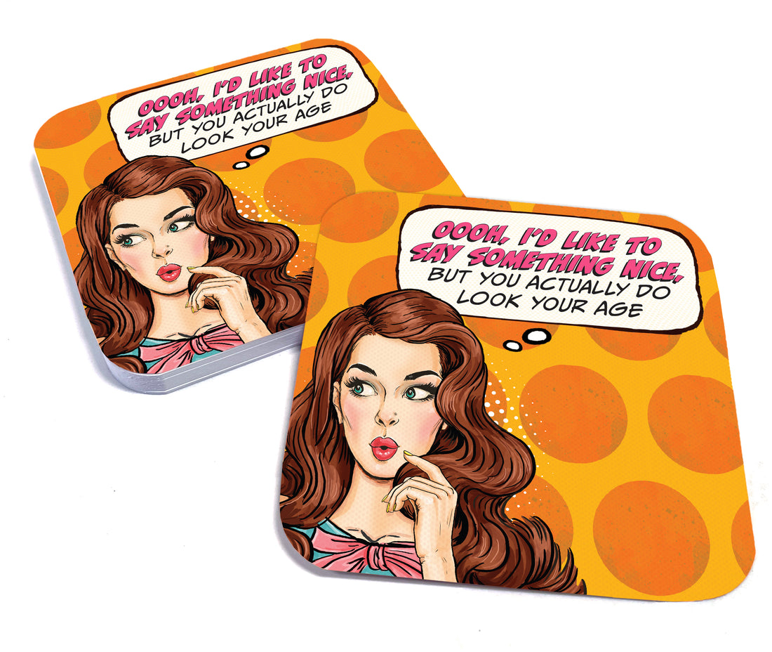 Coaster: Pop Life, Oooh, I'd Like to Say Somthing Nice - Pack of 6