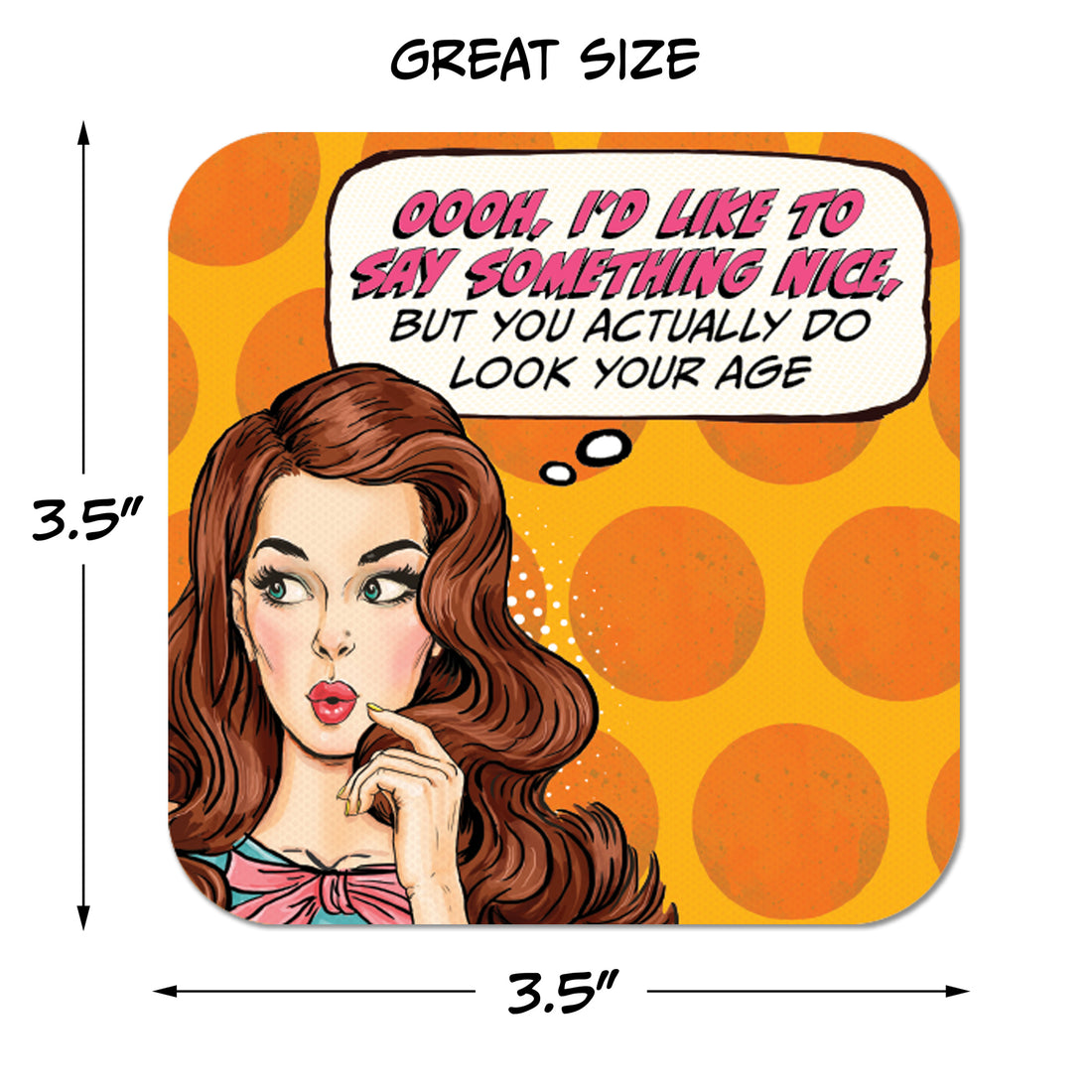 Coaster: Pop Life, Oooh, I'd Like to Say Somthing Nice - Pack of 6