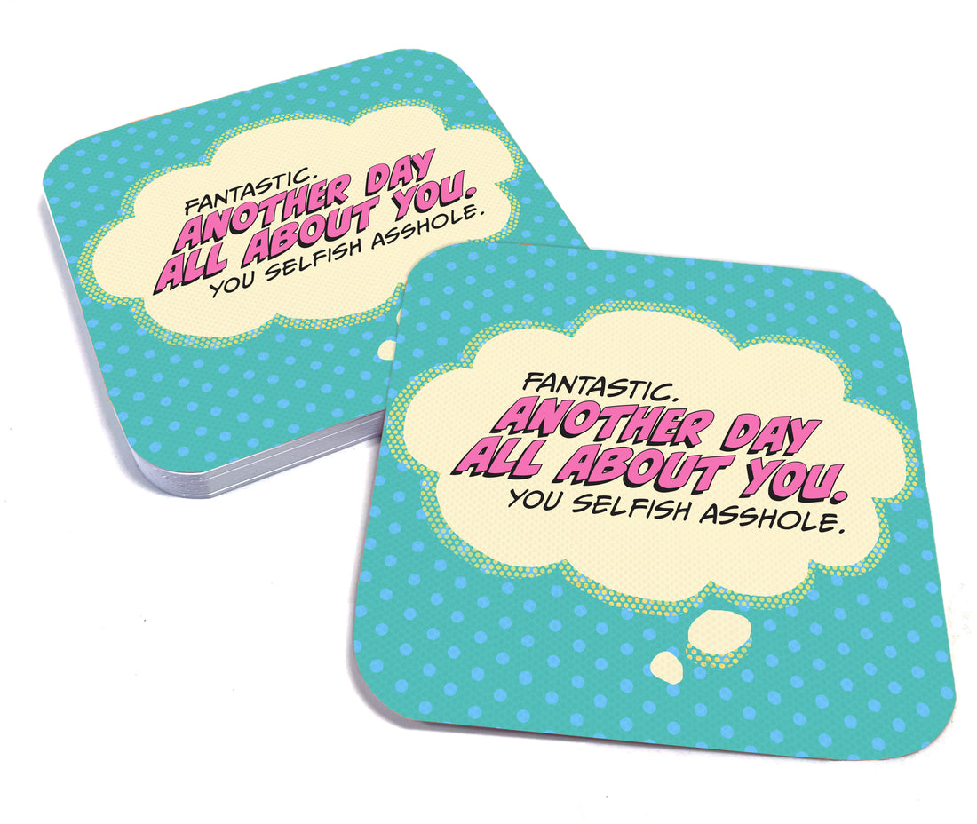 Coaster: Pop Life, Fantastic. Another Day All About You - Pack of 6