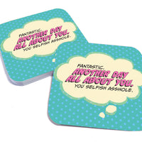 Coaster: Pop Life, Fantastic. Another Day All About You - Pack of 6