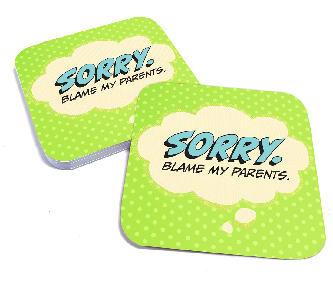 Coaster: Pop Life, Sorry. Blame my Parents. - Pack of 6