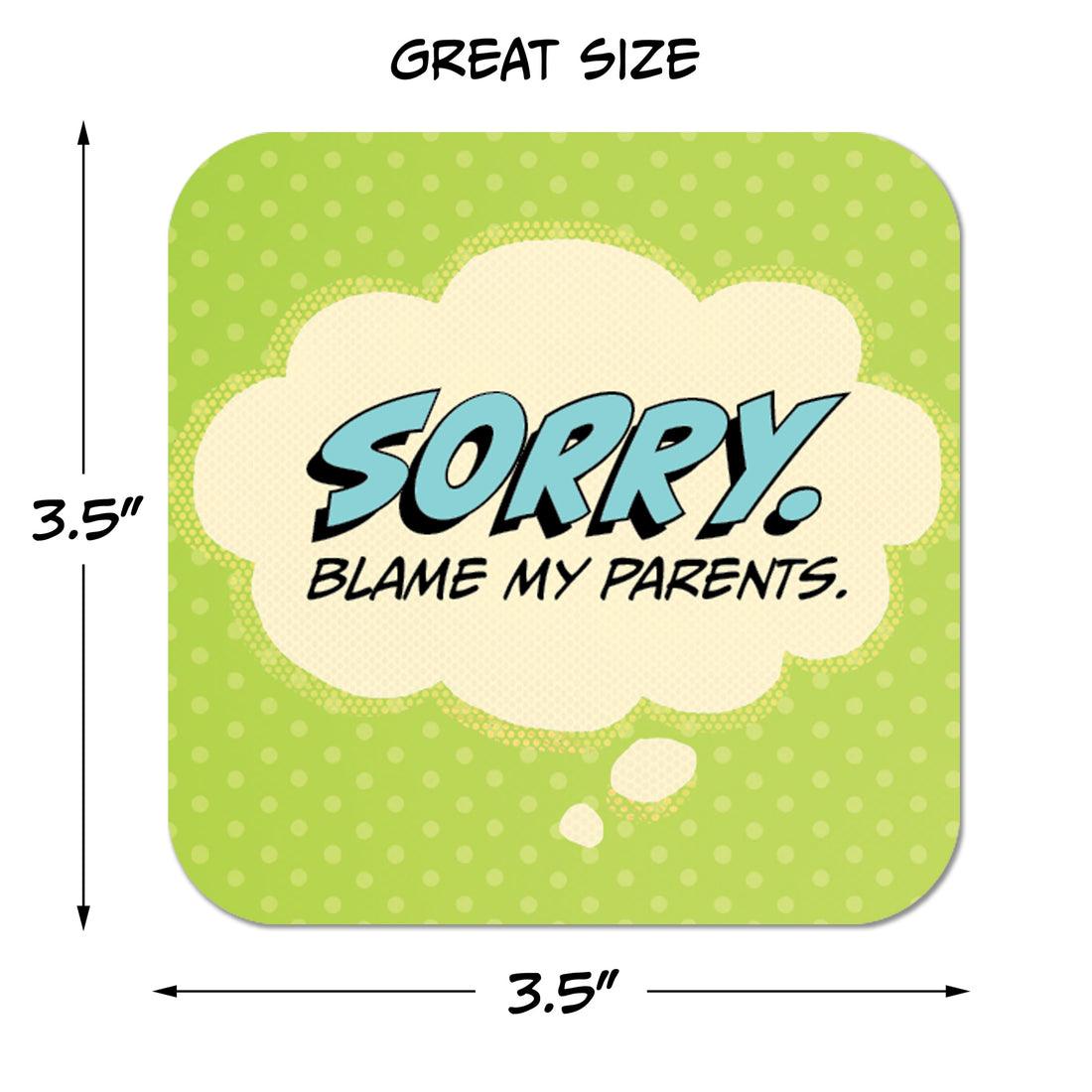 Coaster: Pop Life, Sorry. Blame my Parents. - Pack of 6