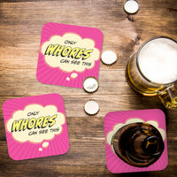 Coaster: Pop Life, Only Whores Can See This - Pack of 6