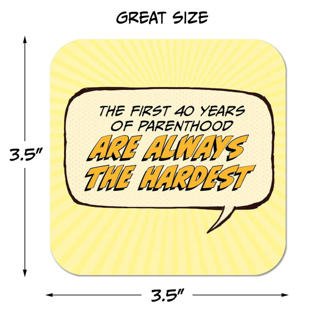 Coaster: Pop Life, The First 40 Years of Parenthood are Always the Hardest - Pack of 6