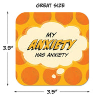 Coaster: Pop Life, My Anxiety has Anxiety - Pack of 6