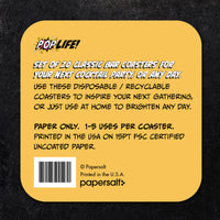 Coaster: Pop Life, My Cat and I Talk Shit About You - Pack of 6