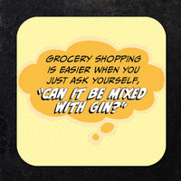 Coaster: Pop Life, Grocery Shopping is Easier When You Just Ask Yourself - Pack of 6