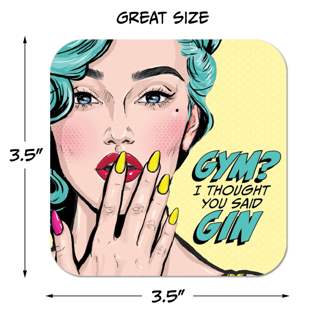 Coaster: Pop Life, Gym? I Thought you Said Gin - Pack of 6