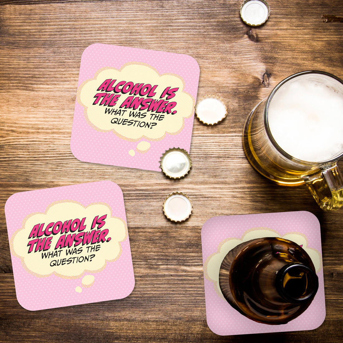 Coaster: Pop Life, Alcohol is The Answer. What Was the Question? - Pack of 6
