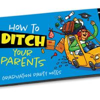 Lunch Notes: "How to Ditch Your Parents" Graduation Party Notes - Box of 15