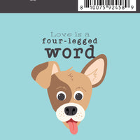 Sticker: Pets: Love is a Four-Legged Word (dog)