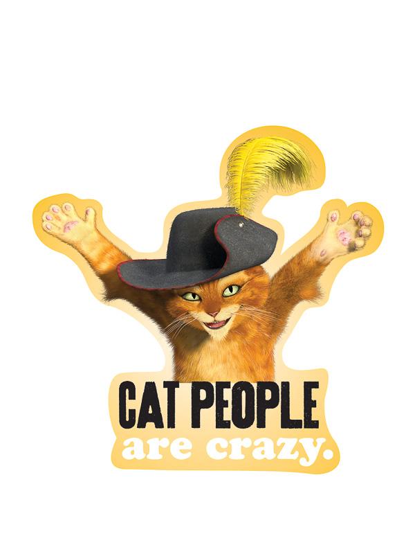 Sticker: Shrek, Puss in Boots Cat People Are Crazy - Pack of 25