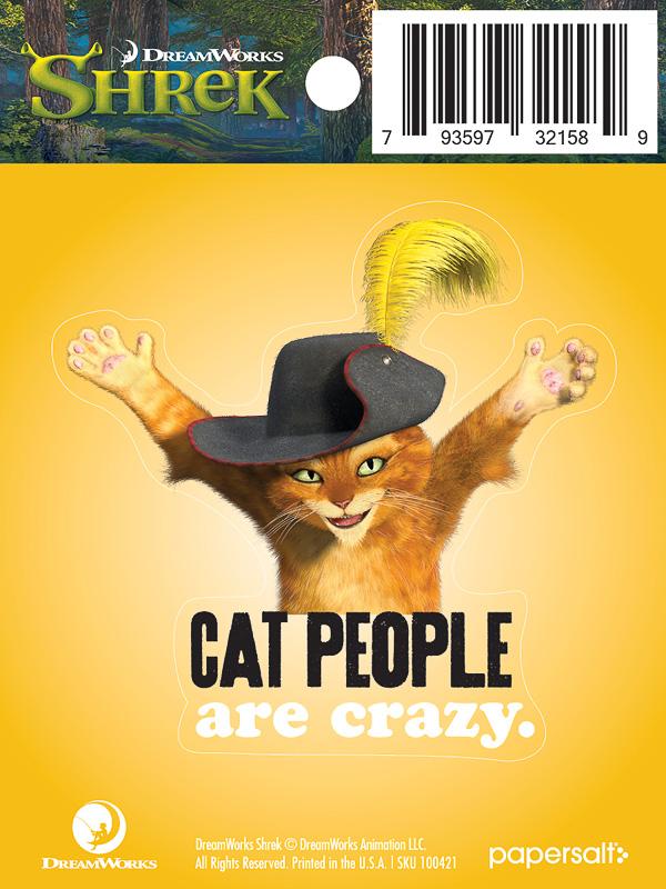 Sticker: Shrek, Puss in Boots Cat People Are Crazy - Pack of 25