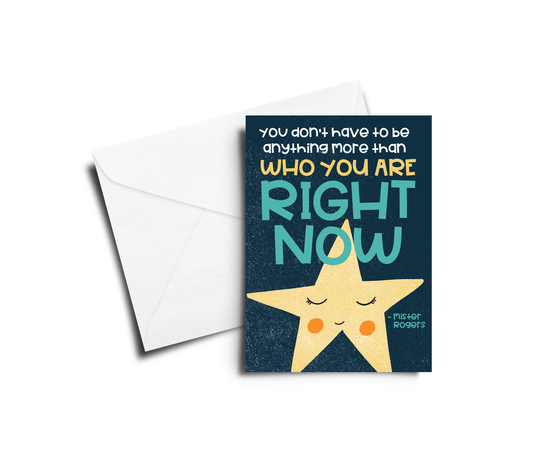 Greeting Card: You Don't Have to Be Anything More...Whimsical - Pack of 6