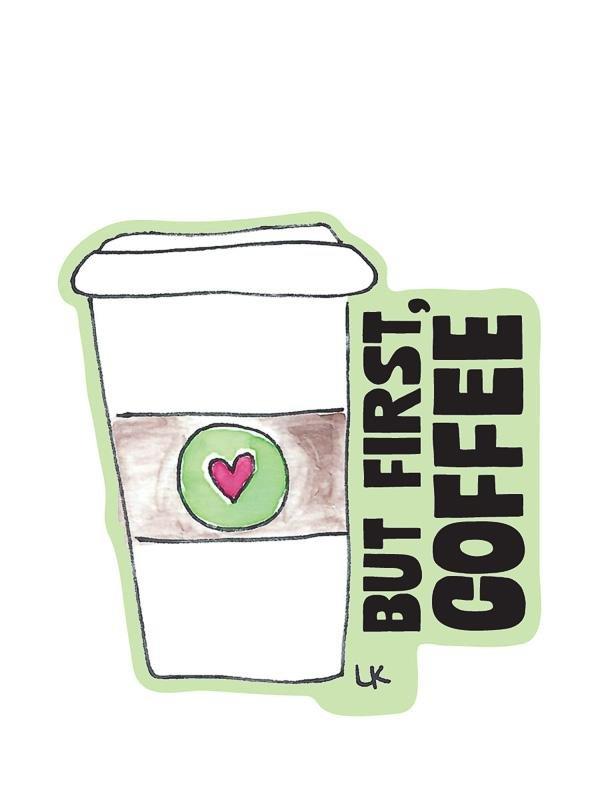 Sticker: But First Coffee - Pack of 25