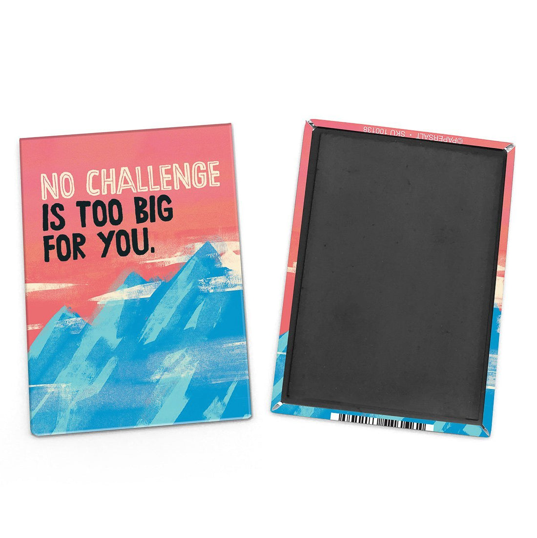 Magnet: No Challenge is Too Big - Pack of 6