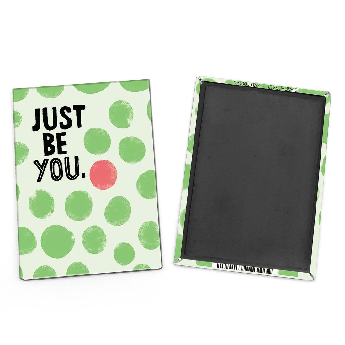 Magnet: Just Be You - Pack of 6