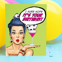 Greeting Card: Pop Life, I Sure Hope it's Your Birthday - Pack of 6