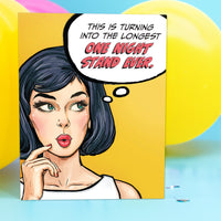 Greeting Card: Pop Life, This is Turning Into the Longest One Night stand Ever - Pack of 6