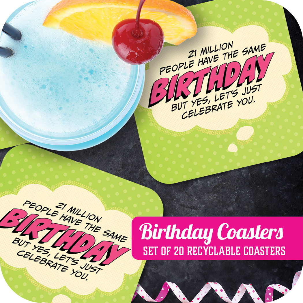Coaster: Pop Life, 21 Million People Have the Same Birthday - Pack of 6