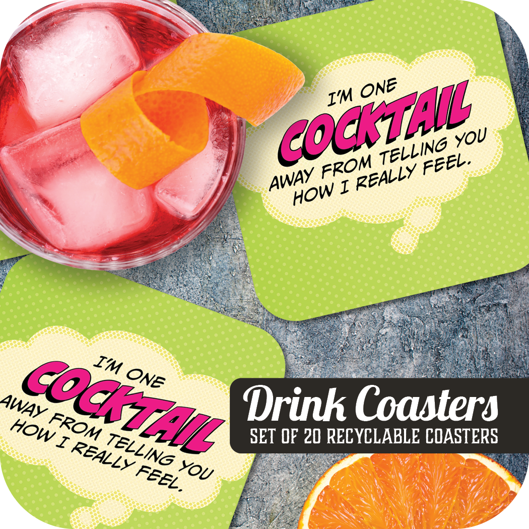 Coaster: Pop Life, I'm One Cocktail Away From Telling You - Pack of 6