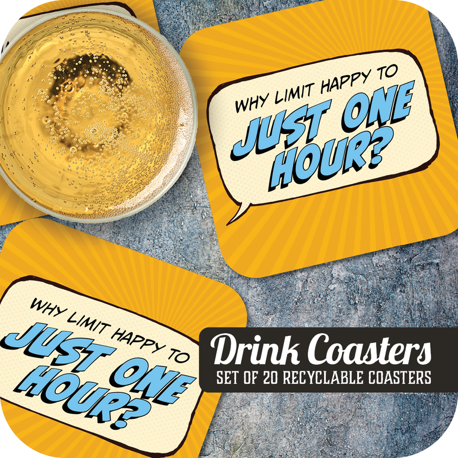 Coaster: Pop Life, Why Limit Happy to Just One Hour? - Pack of 6