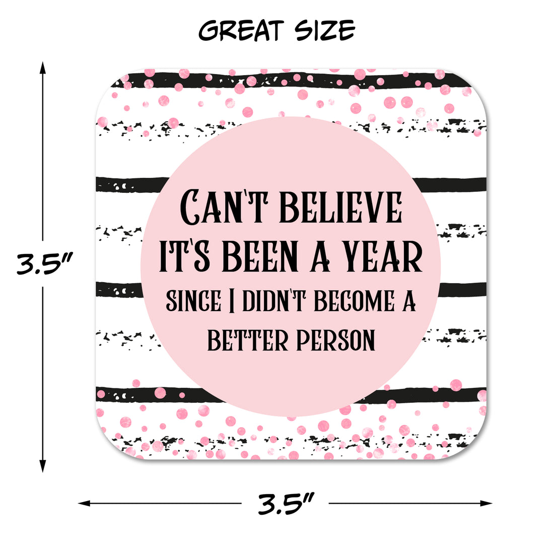 Coaster: Holiday, New Years Eve Can't Believe It's Been a Year - Pack of 6