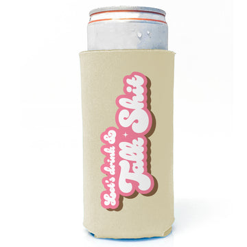 Slim Tall Koozie: Salty, Let's Drink and Talk Shit - Pack of 6