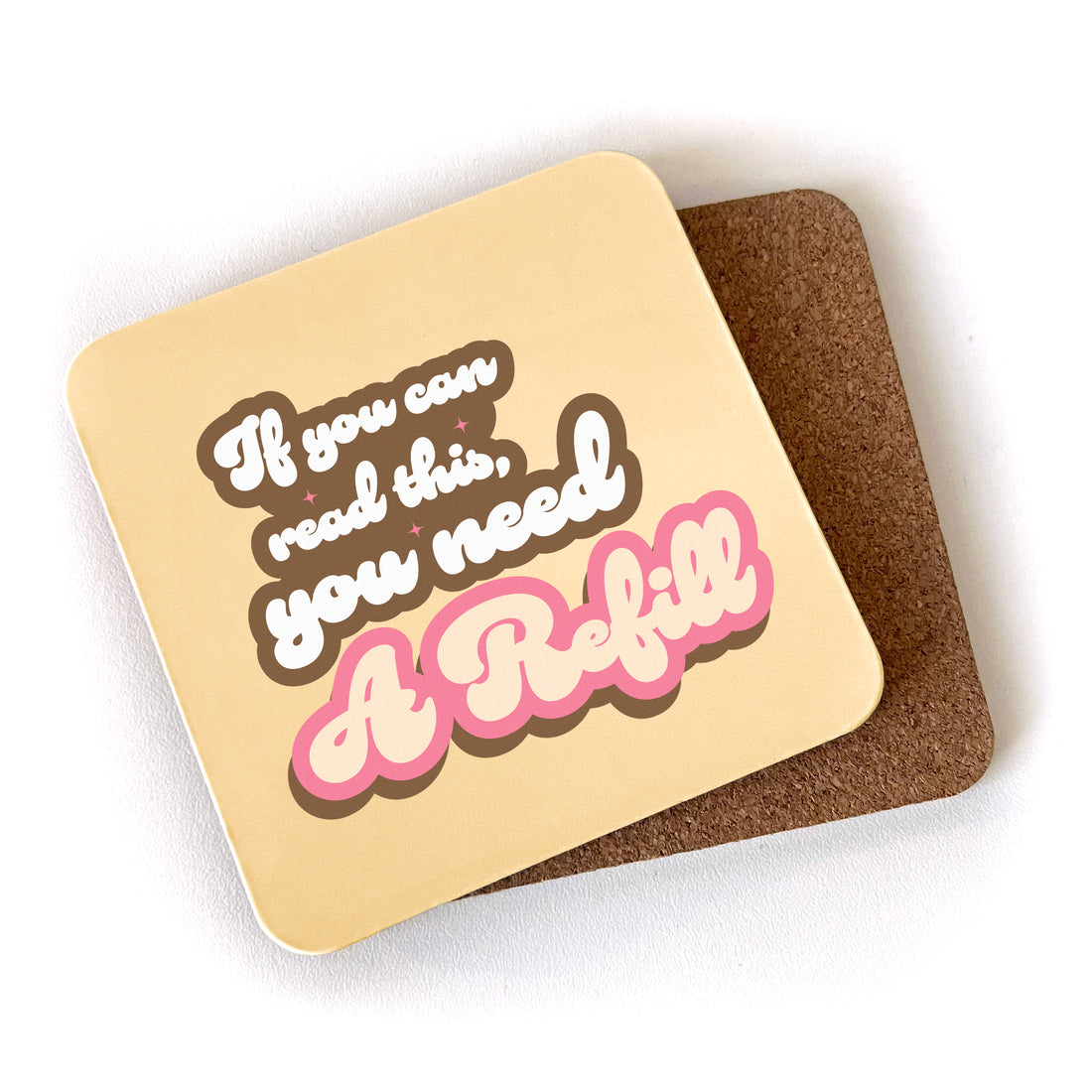 Coaster: Salty, If You Can Read This, You Need a Refill - Pack of 6