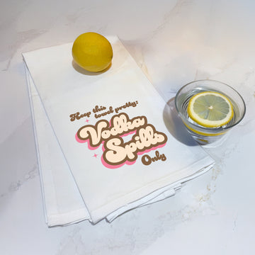 Tea Towel: Salty, Keep This Towel Pretty: Vodka Spills Only - Pack of 6