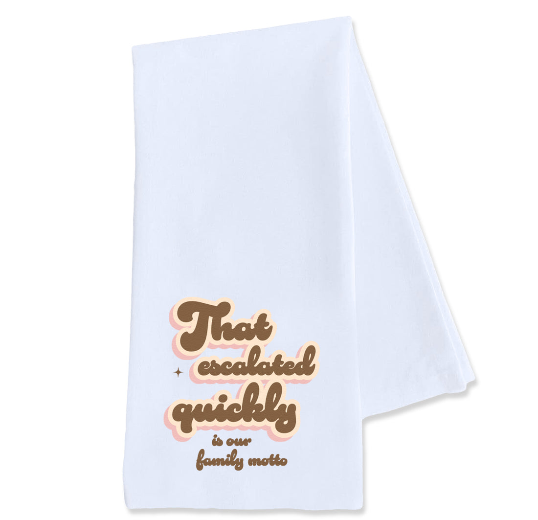Tea Towel: Salty, That Escalated Quickly - Pack of 6