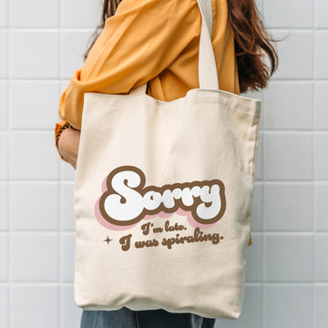 Tote Bag: Salty, Sorry I'm Late I Was Spiraling - Pack of 6