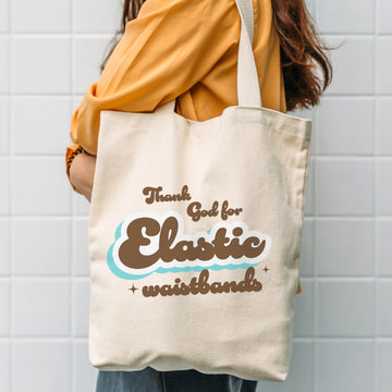 Tote Bag: Salty, Thank God for Elastic Waistbands - Pack of 6