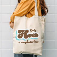 Tote Bag: Salty, Only Hoes Use Plastic Bags - Pack of 6