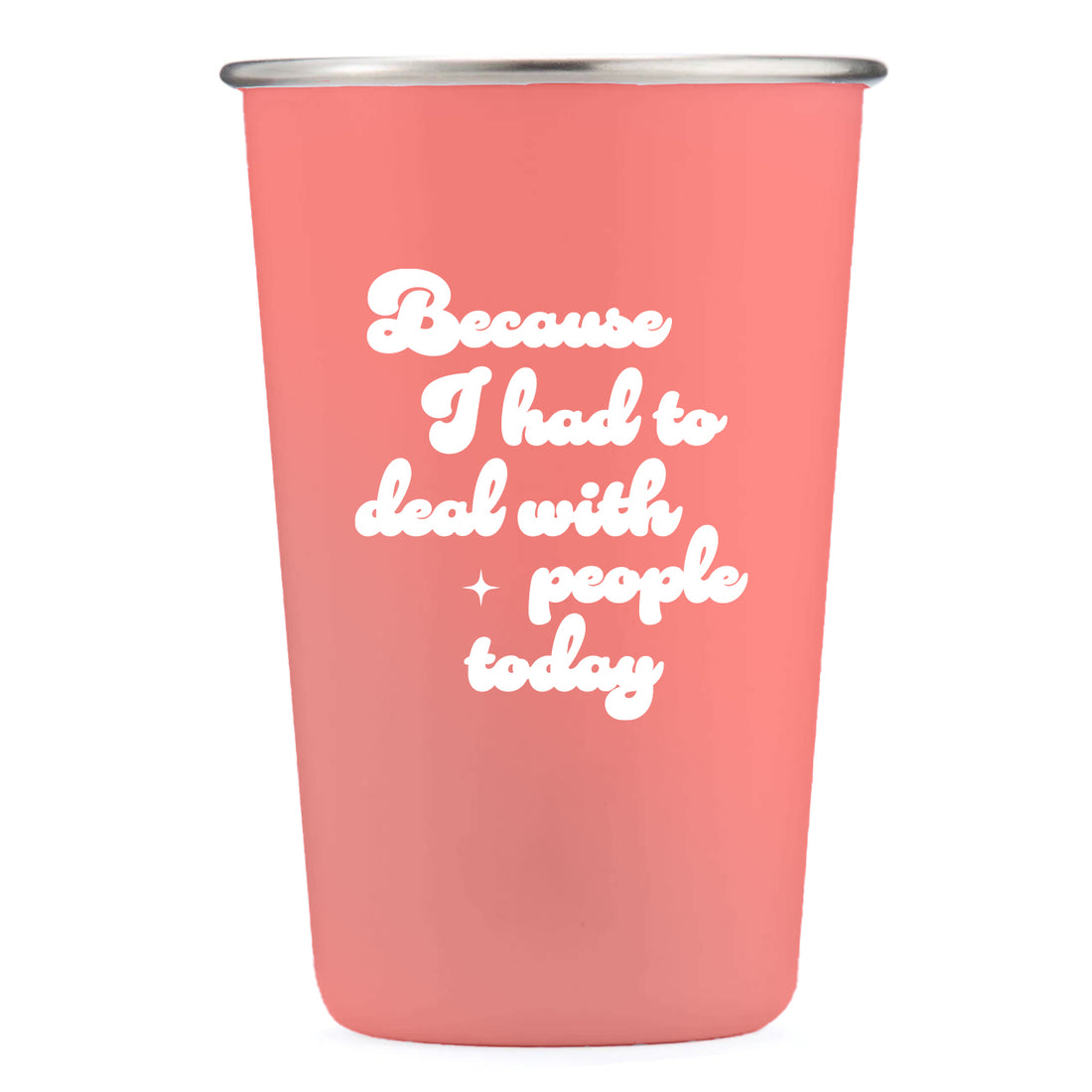 Pint Glass: Salty, Because I Had to Deal with People Today - Pack of 6