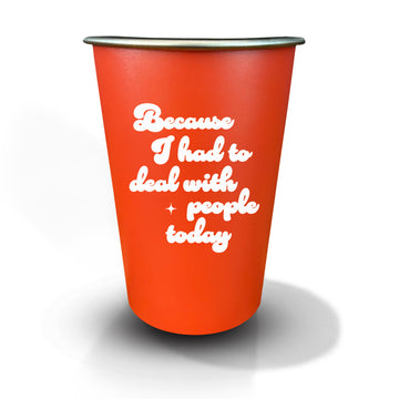 Pint Glass: Salty, Because I Had to Deal with People Today - Pack of 6