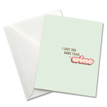 Greeting Card: Salty, I love you more than wine - Pack of 6