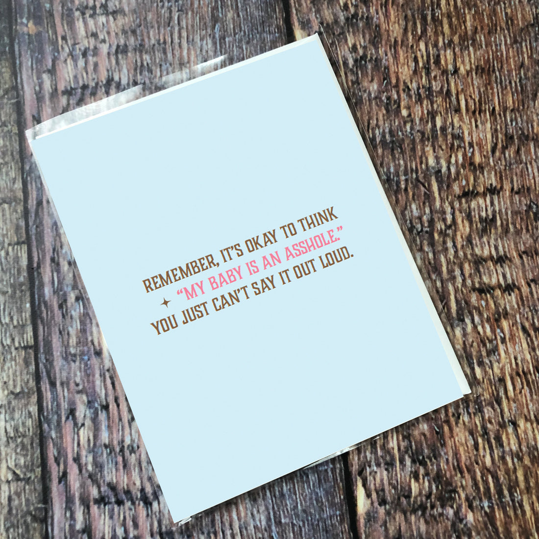 Greeting Card: Salty, Remember its okay to think - Pack of 6