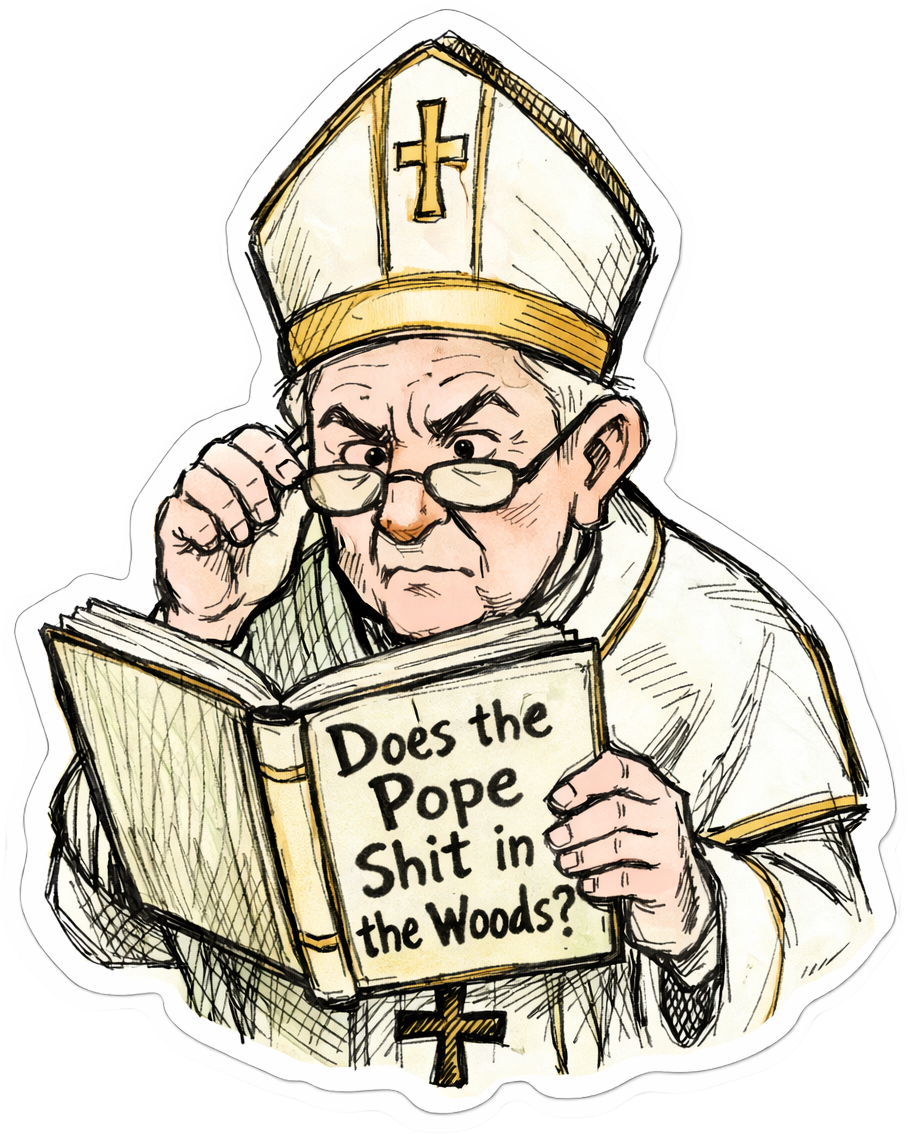 Sticker: Does the Pope Read in the Woods - Namedrop