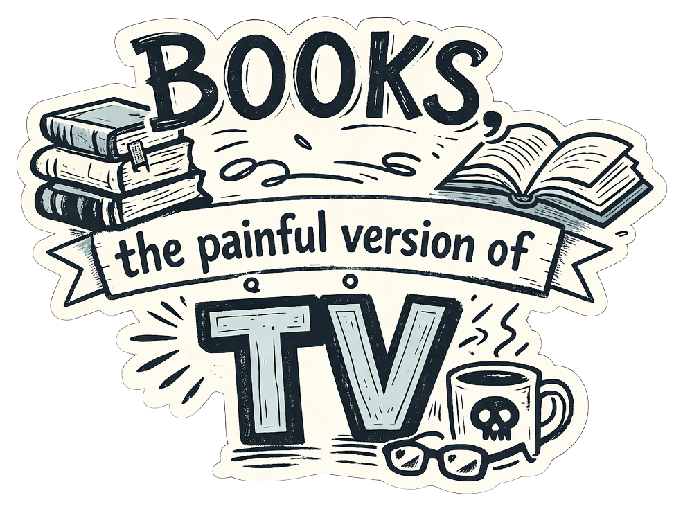 Sticker: Books the Painful Version of TV - Namedrop