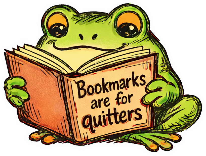 Sticker: Bookmarks Are for Quitters