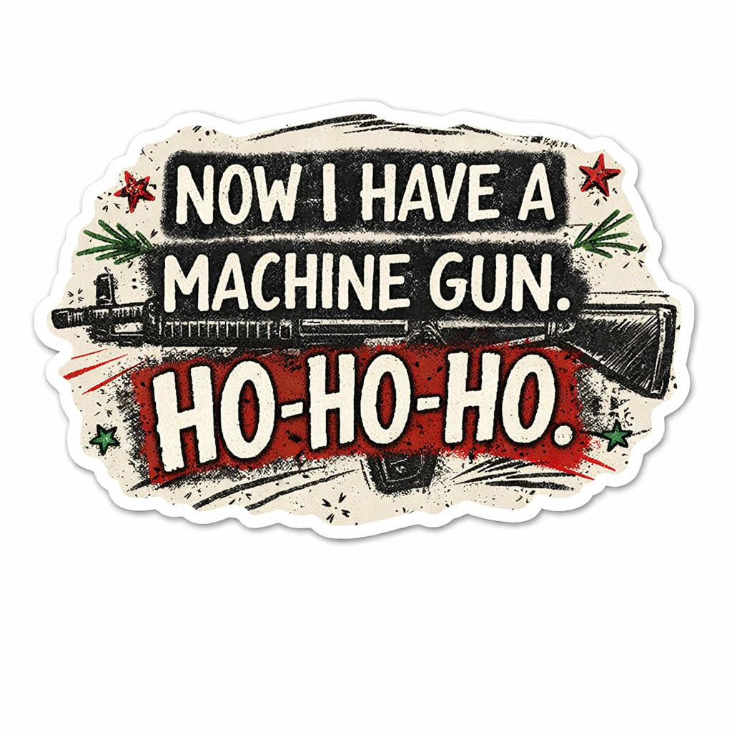 Sticker: Machine Gun Ho-Ho-Ho