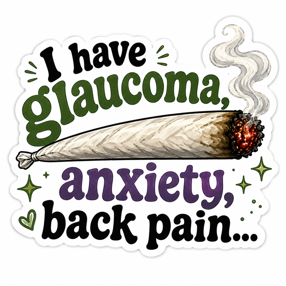Sticker: I have glaucoma