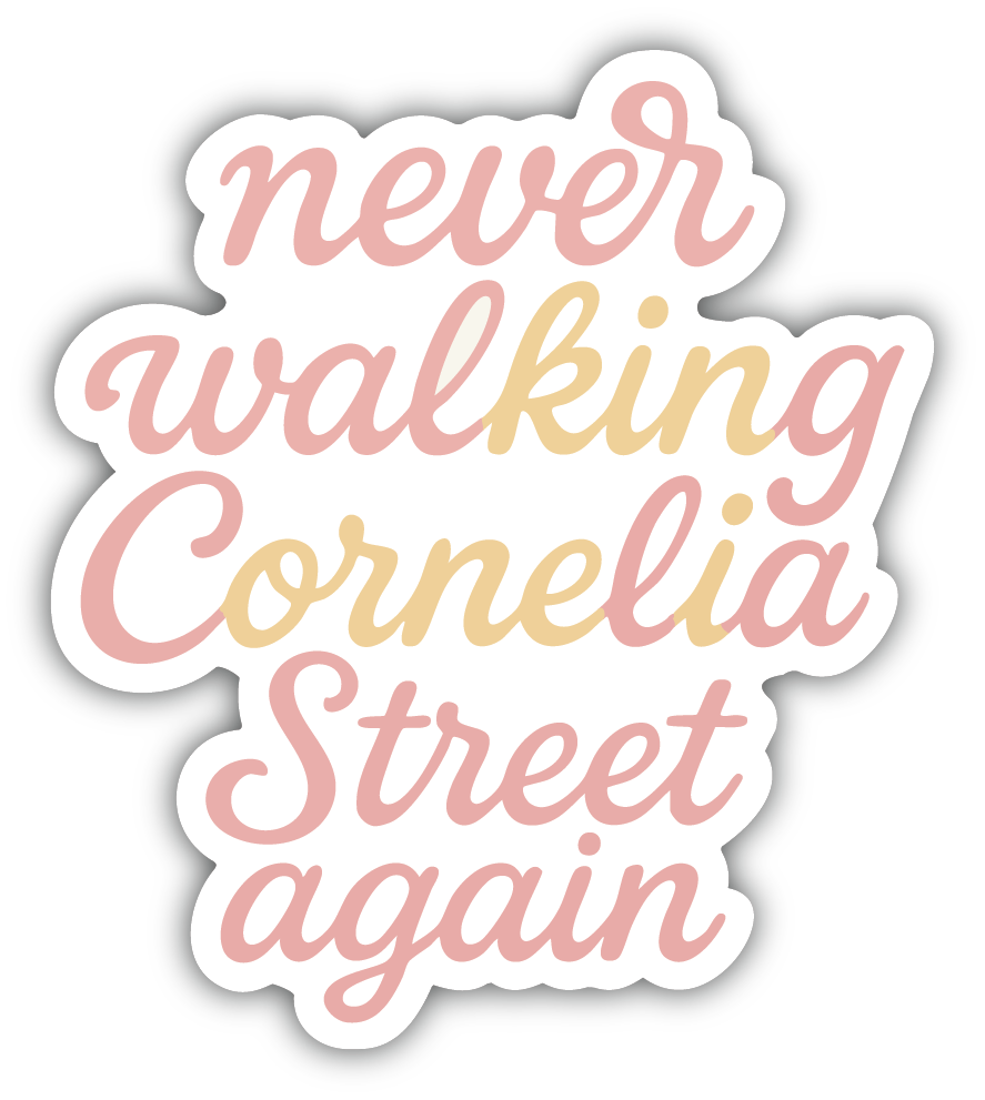 Sticker: Never Walking Cornelia Street Again - Pack of 24