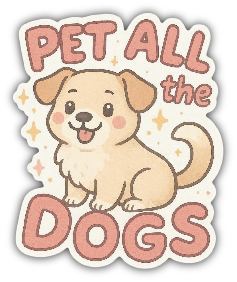 Sticker: Pet all the Dogs - Pack of 24