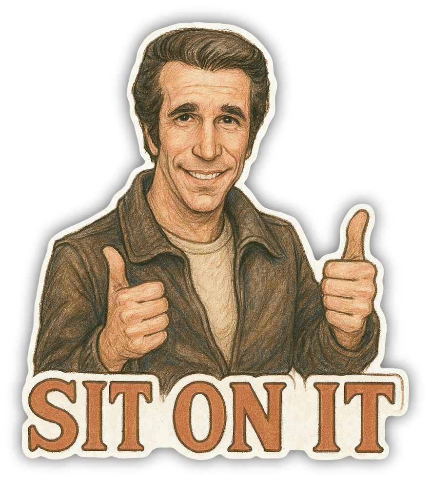 Sticker: Sit on It - Pack of 24