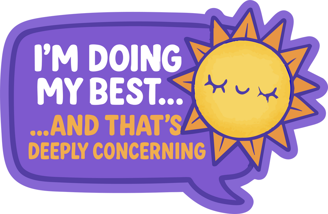 Sticker: I'm Doing My Best - Pack of 24