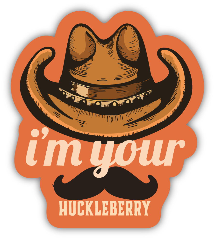 Sticker: I'm Your Huckleberry - Namedrop - Pack of 24