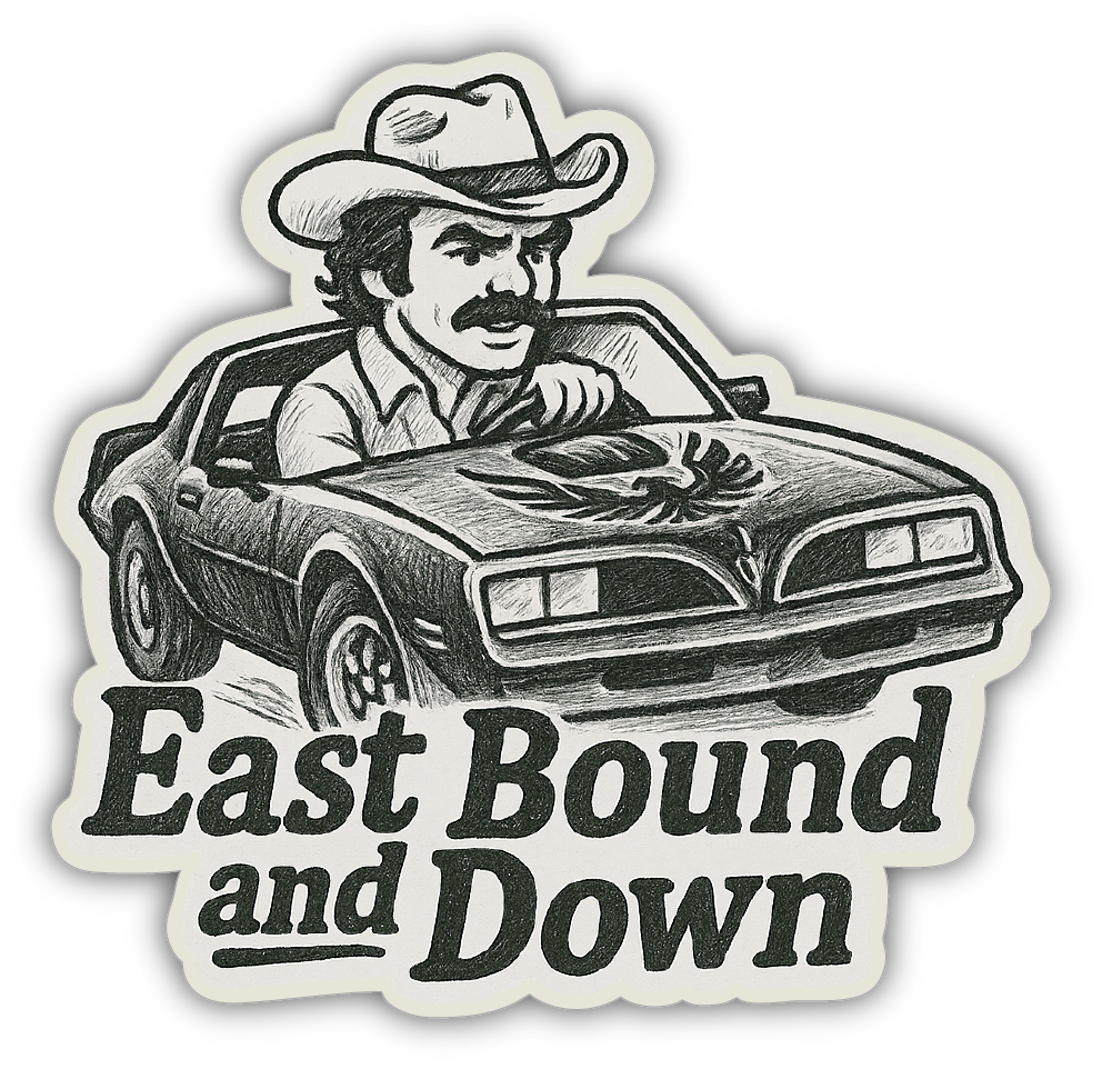 Sticker: East Bound and Down - Pack of 24