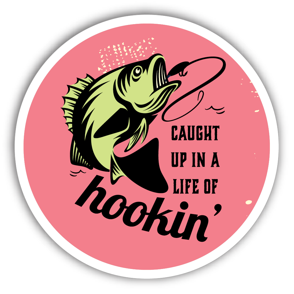 Sticker: Caught up in a Life of Hookin - Namedrop - Pack of 24